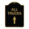 Signmission Driveway Sign All Trucks Move Ahead W/ Up Arrow, Black & Gold Alum Sign, 18" x 24", BG-1824-24131 A-DES-BG-1824-24131 - alternate 1